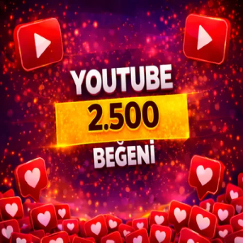  ⚡GARANTİLİ YOUTUBE 2.500 BEĞENİ⚡